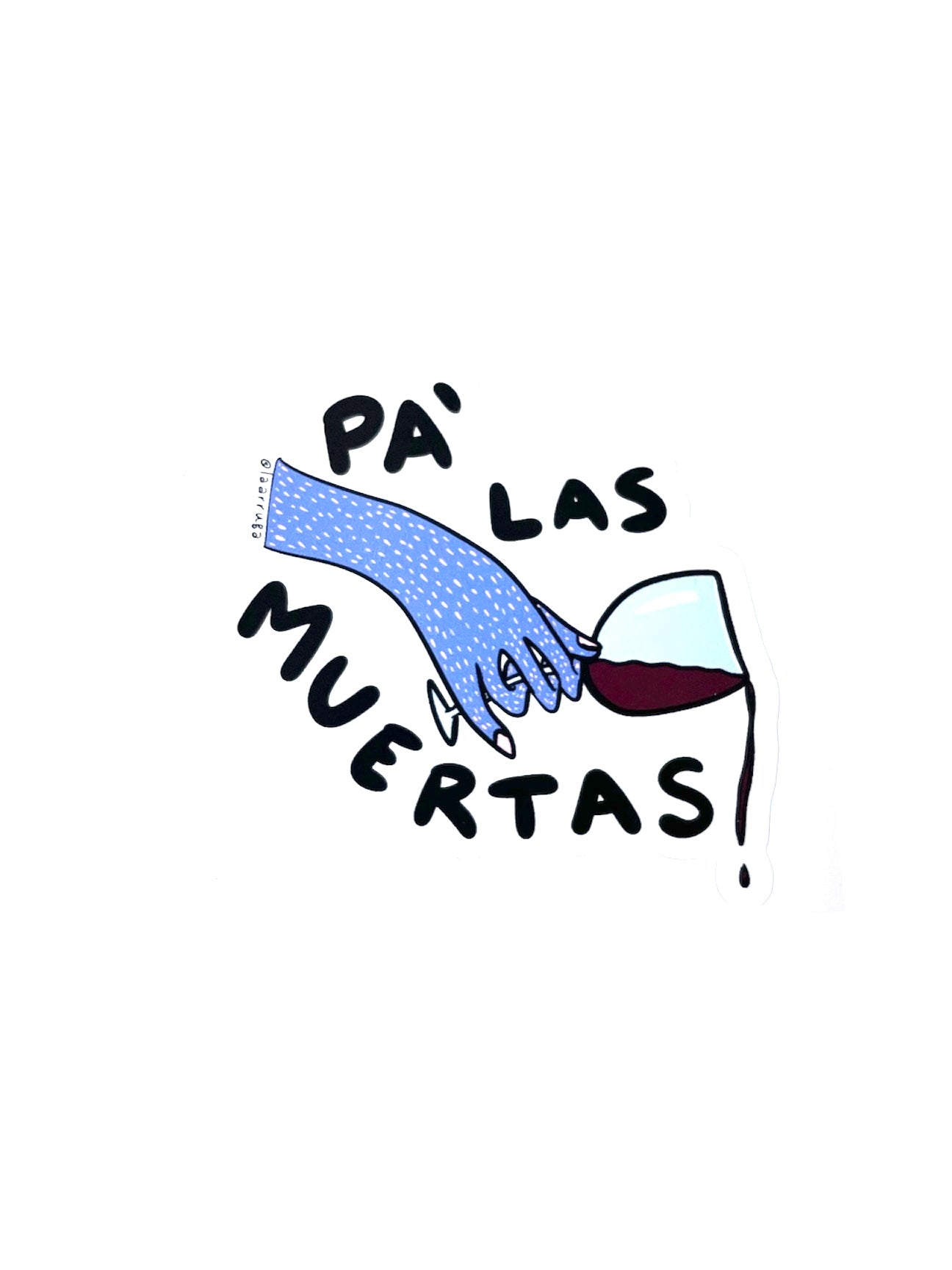 Jimena Lloreda - STICKER "Pa' las muertas"