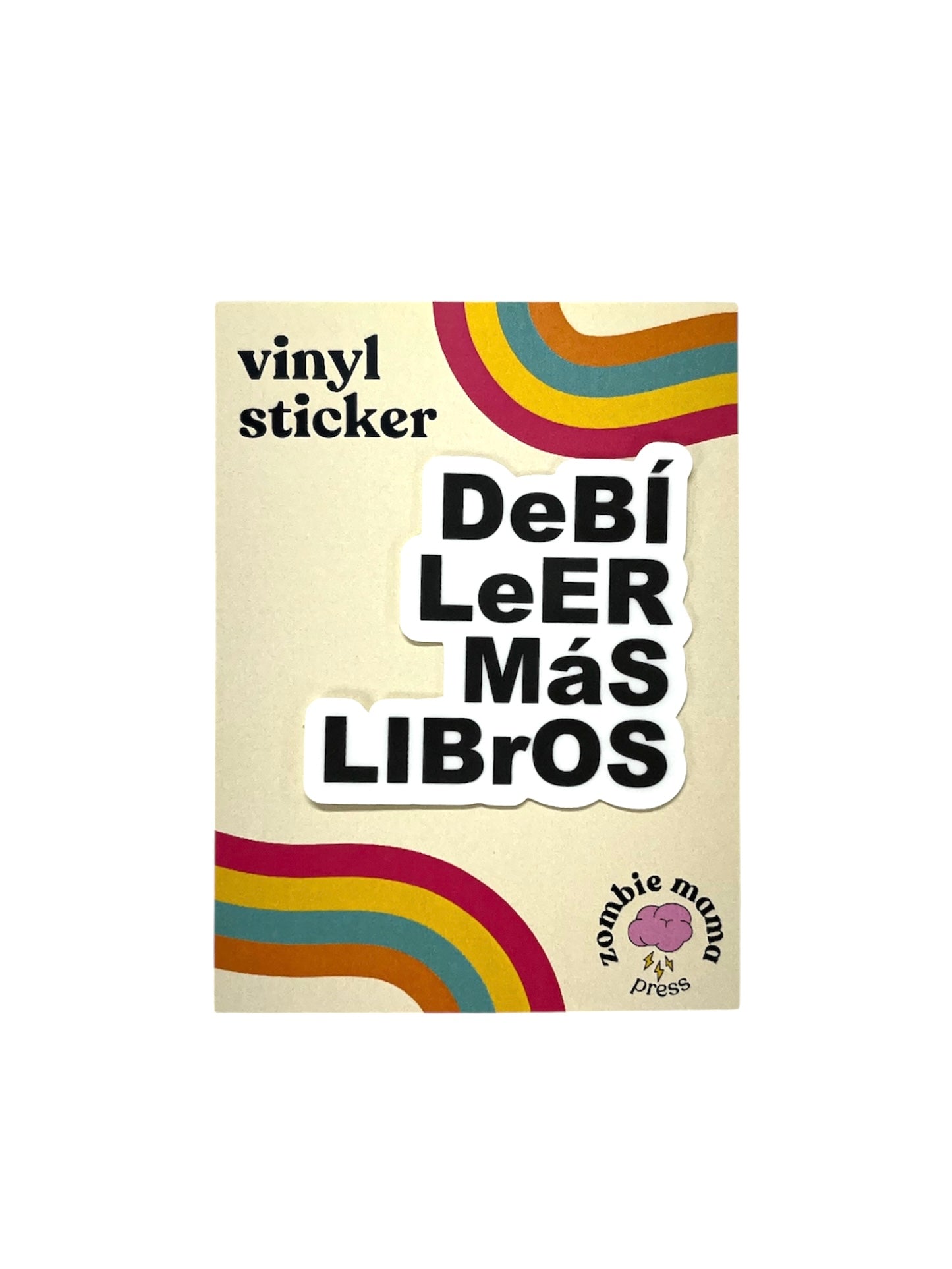 Zombie Mama Press - STICKER / DEBÍ LEER MÁS LIBROS