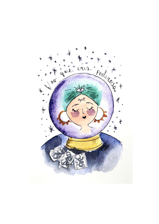 Había Una Vez - 5"x7" ART PRINT "VEO QUE ERES PODEROSA"
