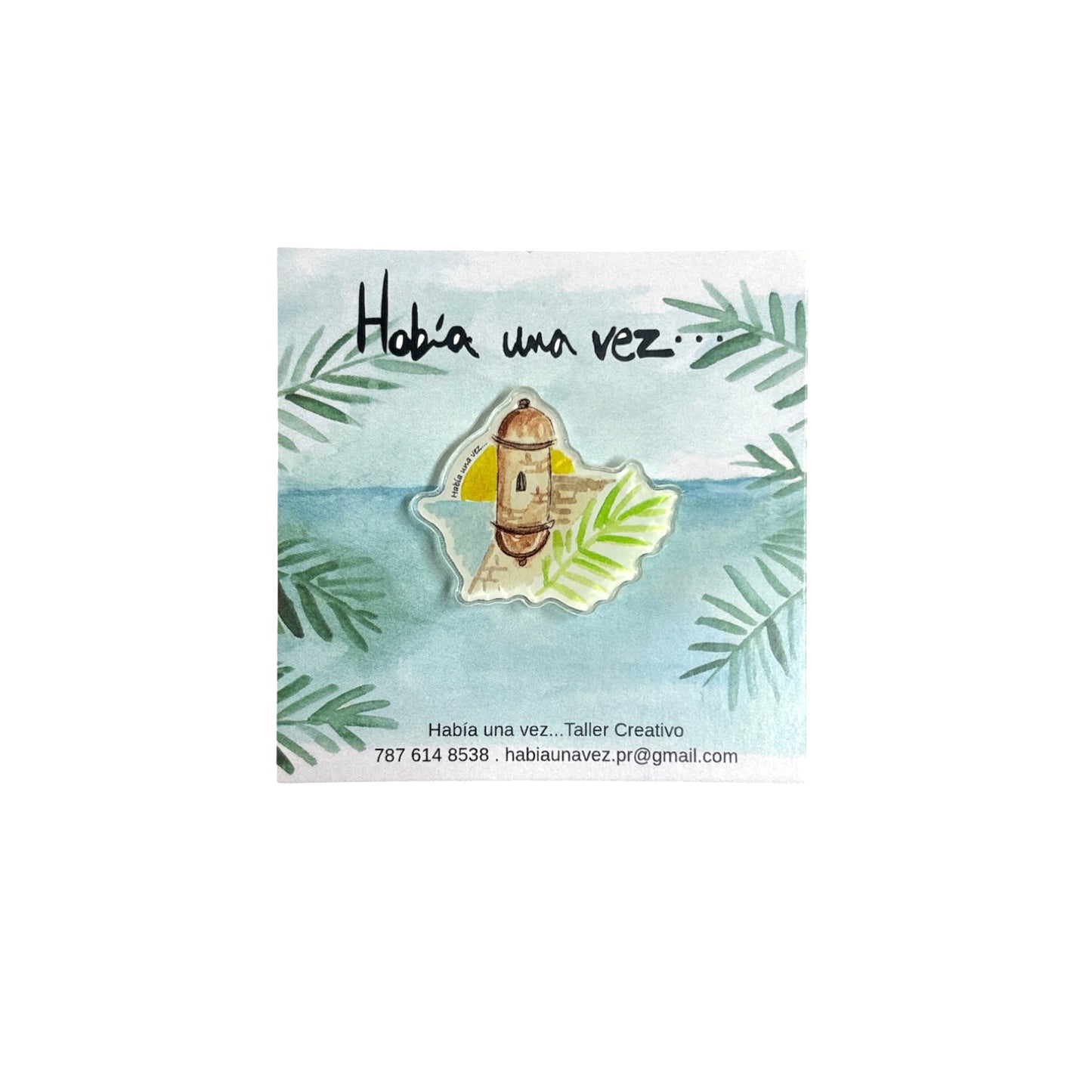 Había Una Vez - PIN "GARITA"