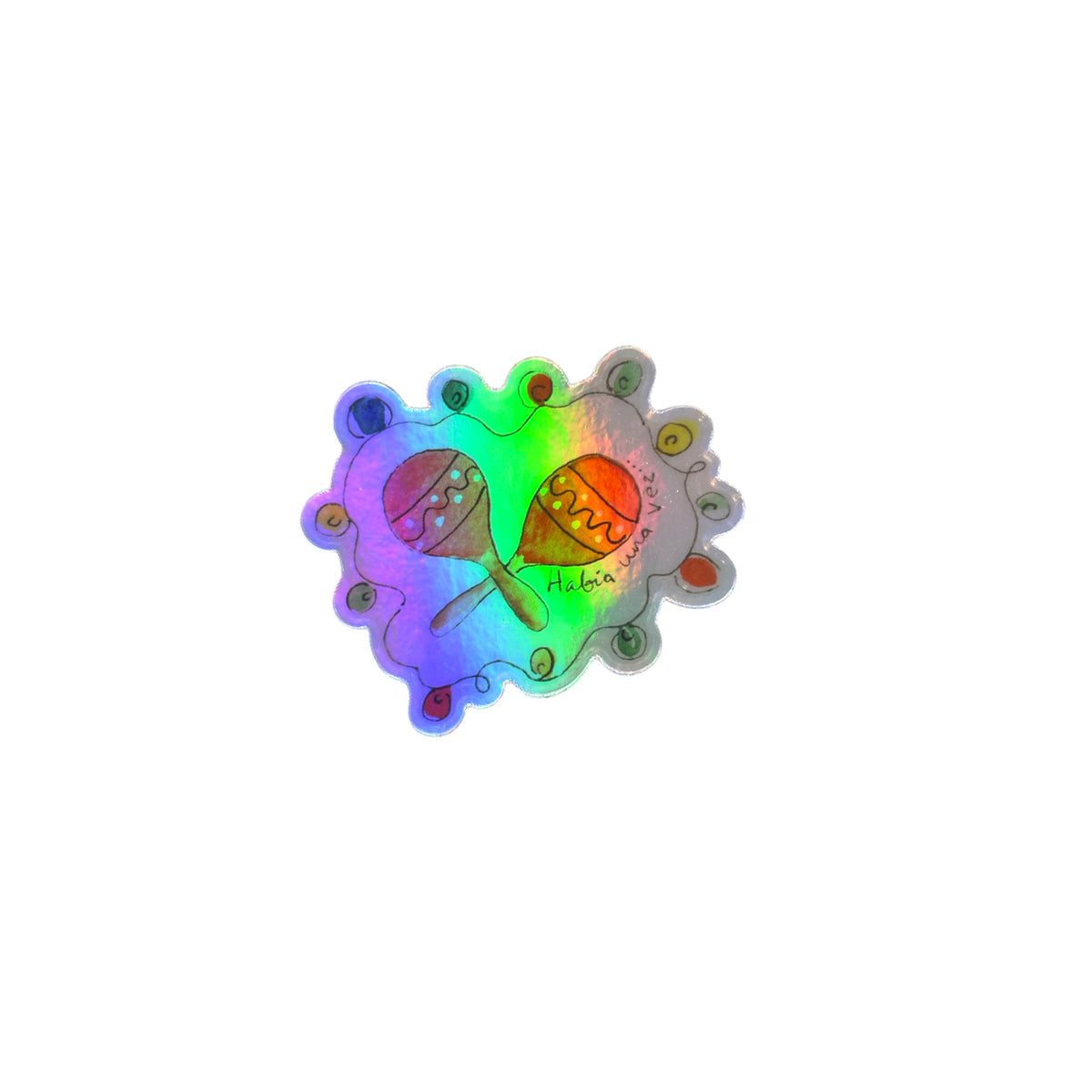 Había Una Vez - STICKER "MARACAS"