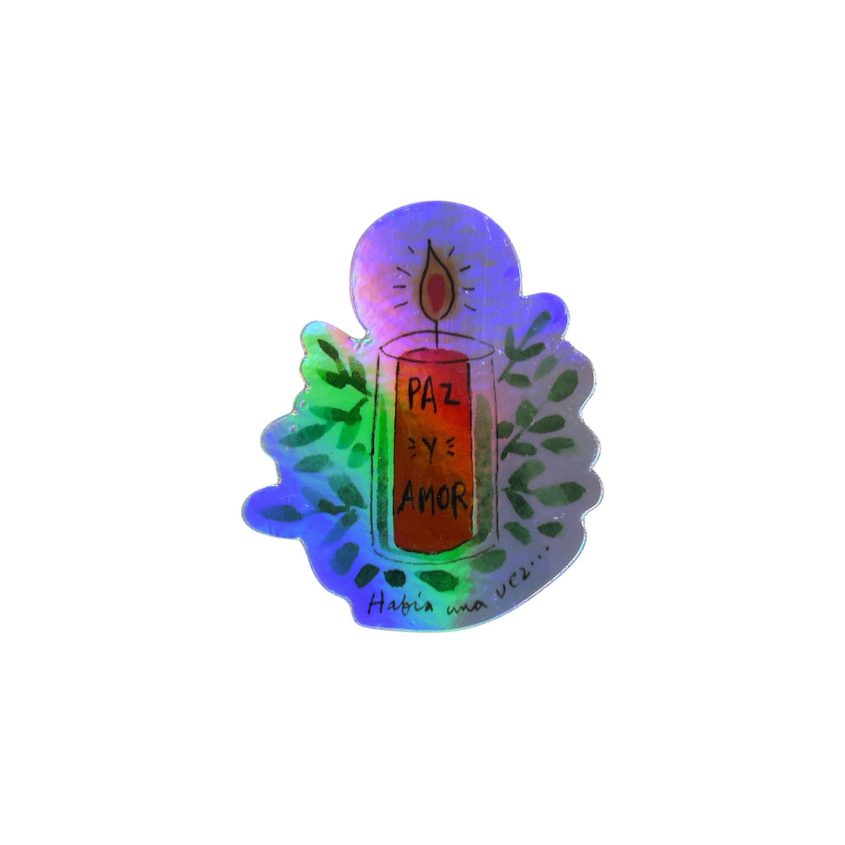 Había Una Vez - STICKER "PAZ Y AMOR"