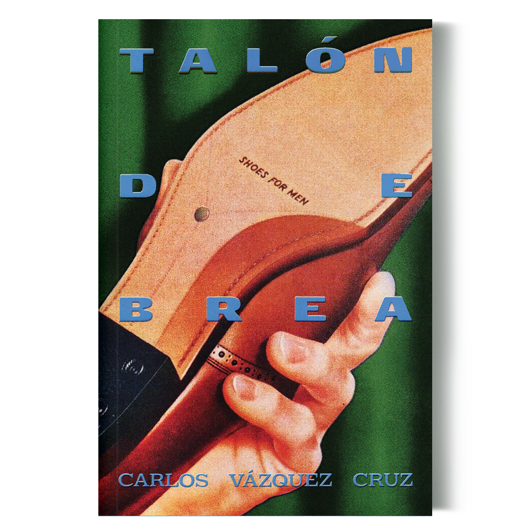 Riel Editorial - TALÓN DE BREA / CARLOS VÁZQUEZ CRUZ