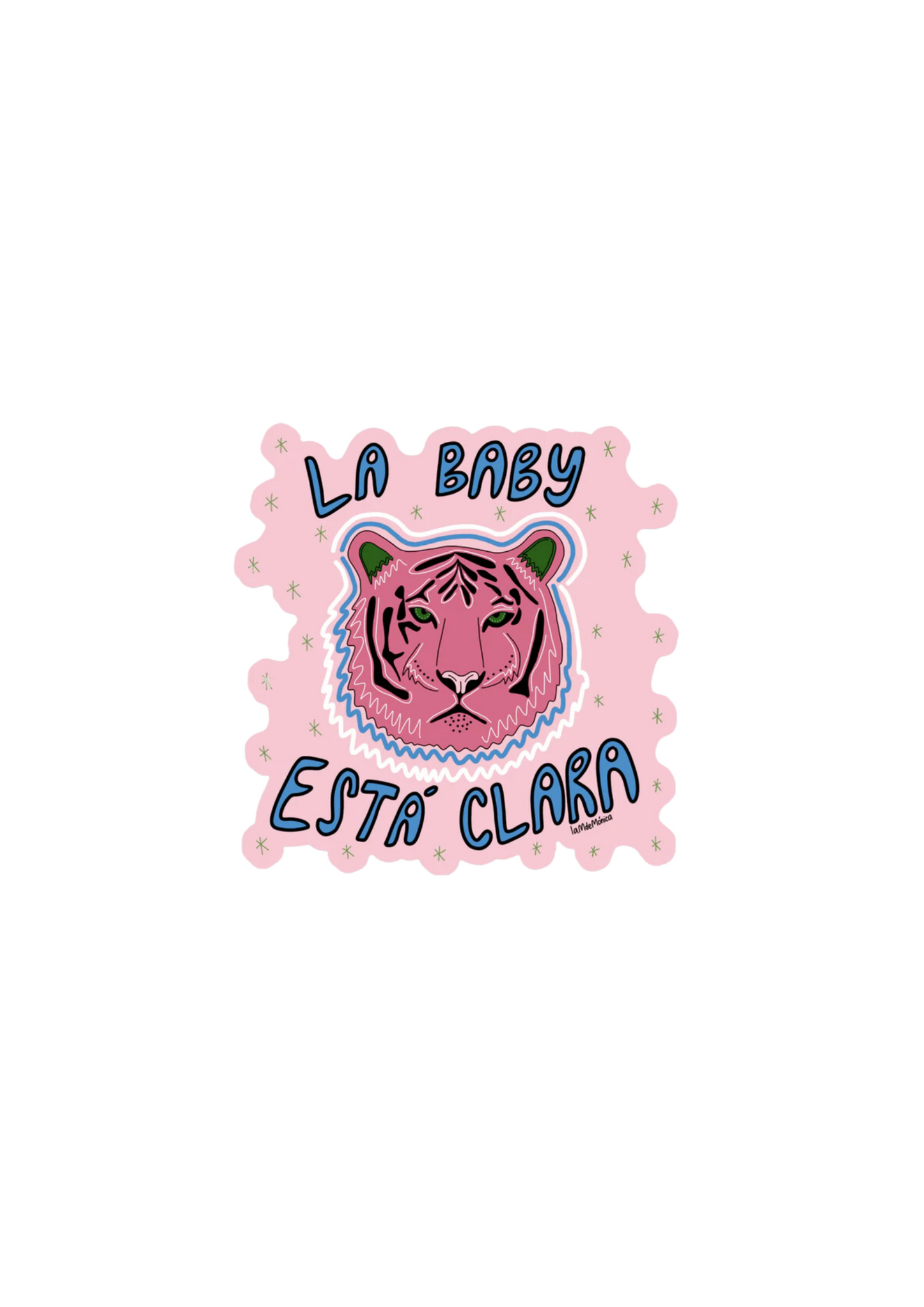La M de Mónica- STICKER "LA BABY ESTA CLARA"
