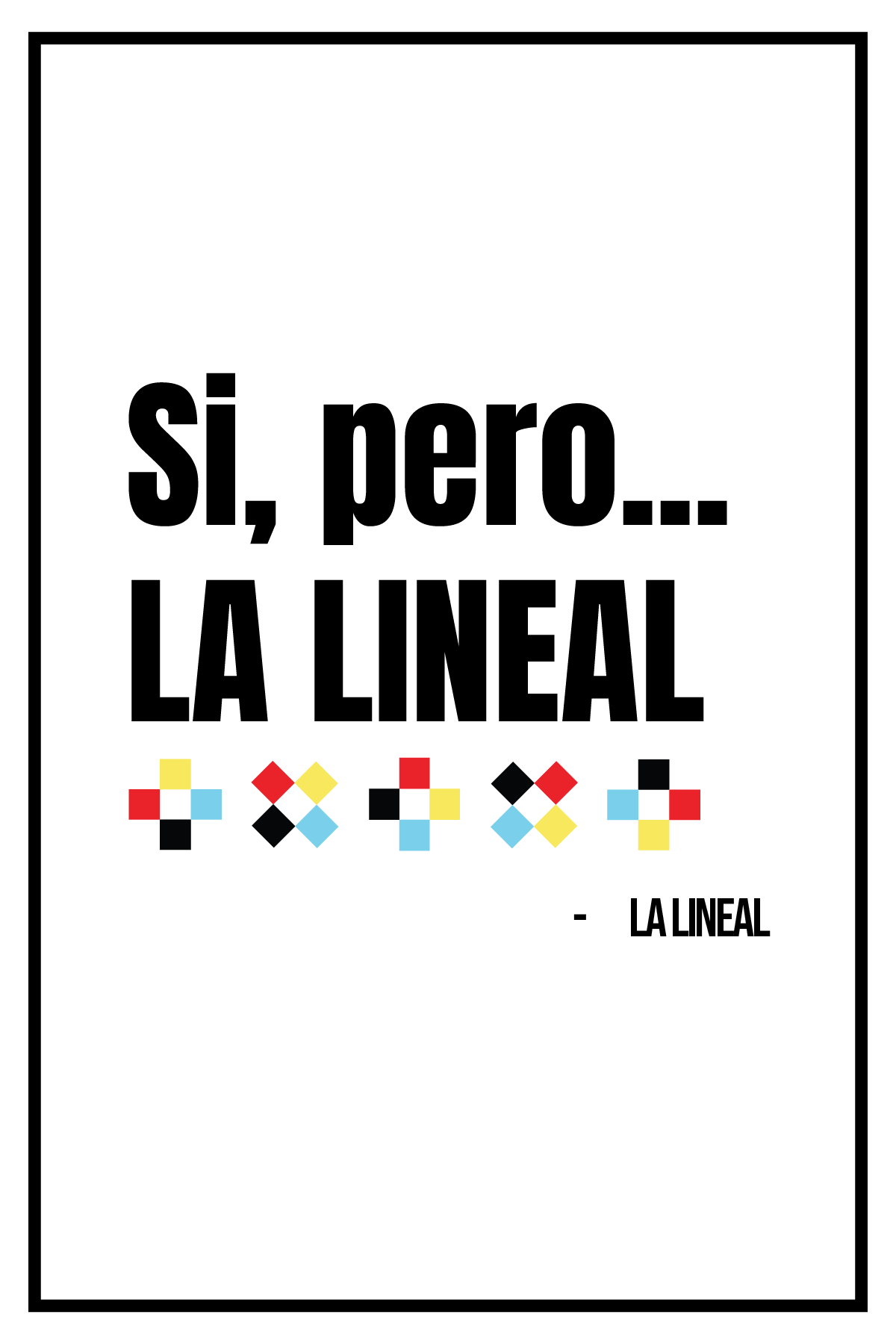LA LINEAL COLLECTION