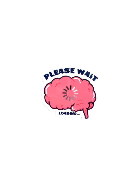 Zombie Mama Press - PLEASE WAIT STICKER