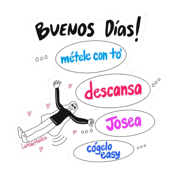 La M de Mónica- STICKER "BUENOS DÍAS"