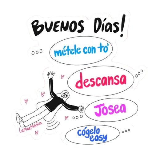 La M de Mónica- STICKER "BUENOS DÍAS"