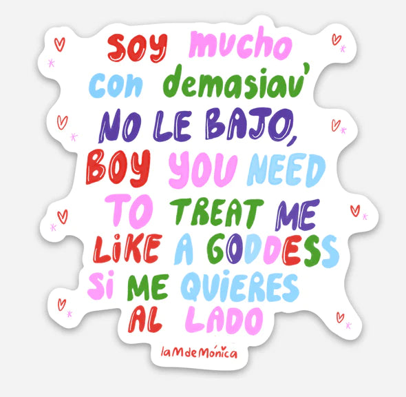 La M de Mónica- STICKER "SOY MUCHO CON DEMASIAO"