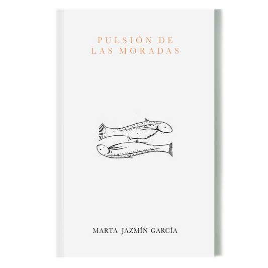 Riel Editorial - PULSIÓN DE LAS MORADAS // Marta Jazmín García