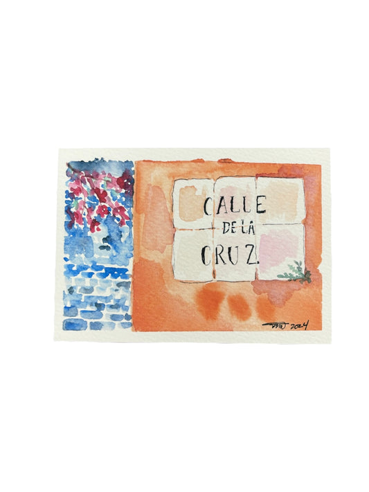 Había Una Vez - 5"X7" ART PRINT "CALLE DE LA CRUZ"