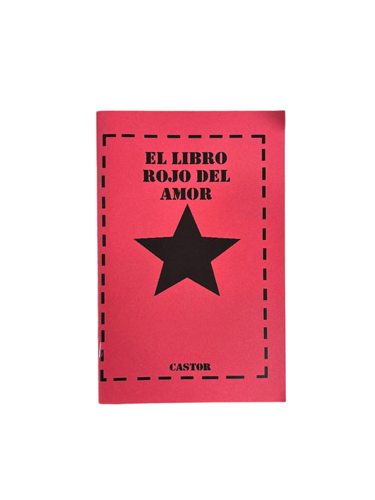 Castor - ZINE / EL LIBRO ROJO DEL AMOR