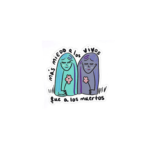 Jimena Lloreda - STICKER "MAS MIEDO"