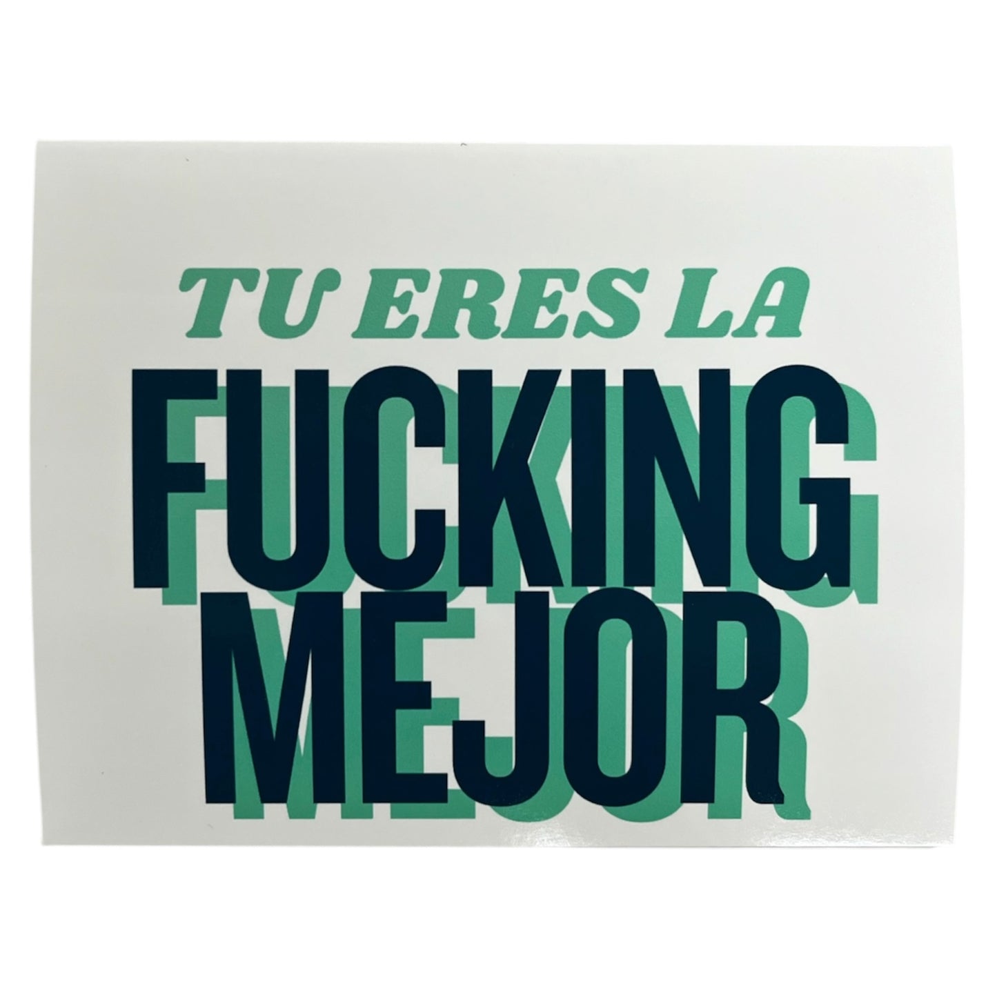 Un Paseo Volando - GREETING CARD "TU ERES LA FUCKING MEJOR"