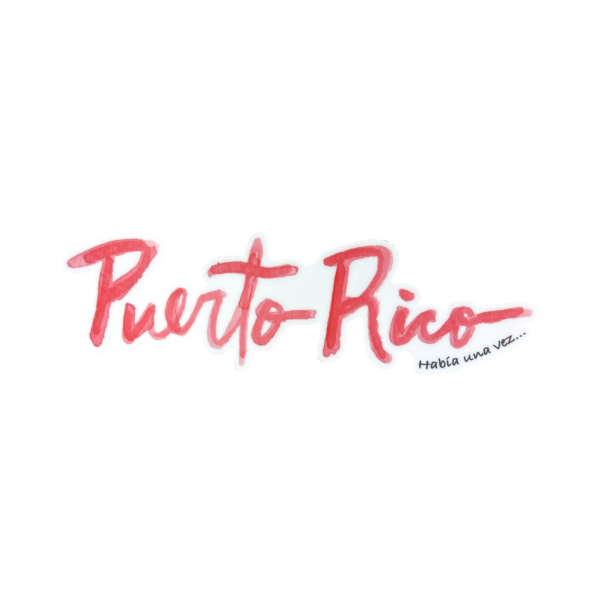 Había Una Vez - STICKER "PUERTO RICO"