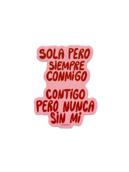 La M de Mónica- STICKER "SOLA CONMIGO"